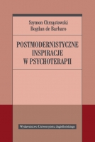 Szymon Chrząstowski, Bogdan de Barbaro „Postmodernistyczne inspiracje w psychoterapii”, Wydawnictwo Uniwersytetu Jagiellońskiego, 2011